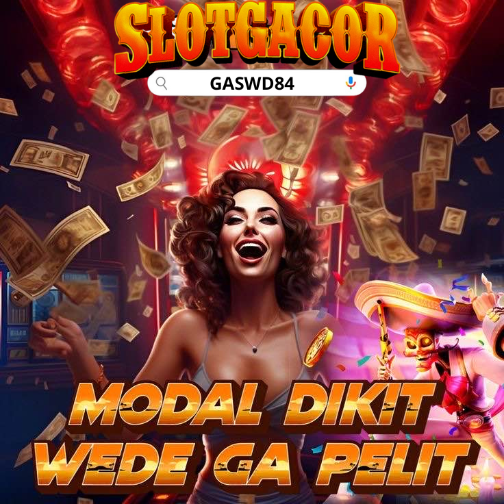 GASWD84: Platform Slot Online Terpercaya yang Bikin Betah dan Menang Terus!